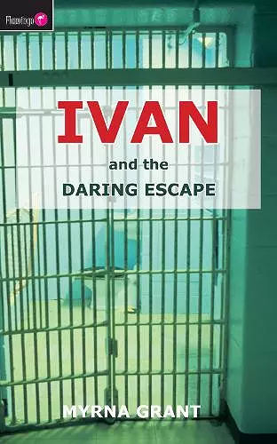 Ivan And the Daring Escape cover