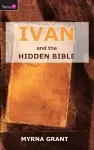 Ivan And the Hidden Bible cover