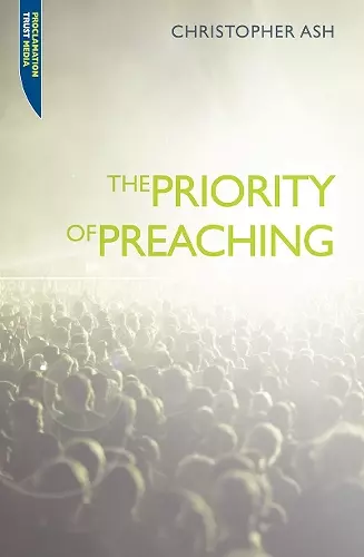 The Priority of Preaching cover