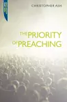 The Priority of Preaching cover