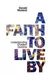 A Faith to Live By cover