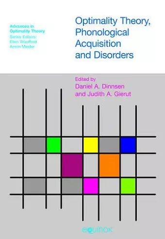 Optimality Theory, Phonological Acquisition and Disorders cover