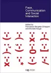 Face, Communication and Social Interaction cover