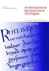 An Introduction to the Grammar of Old English cover