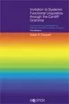 Invitation to Systemic Functional Linguistics Through the Cardiff Grammar cover