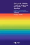 Invitation to Systemic Functional Linguistics Through the Cardiff Grammar cover