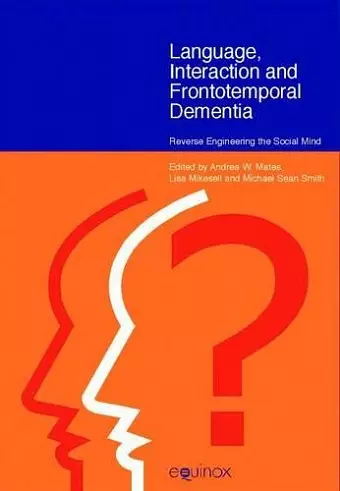 Language Interaction and Frontotemporal Dementia cover