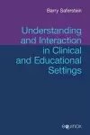 Understanding and Interaction in Clinical and Educational Settings cover