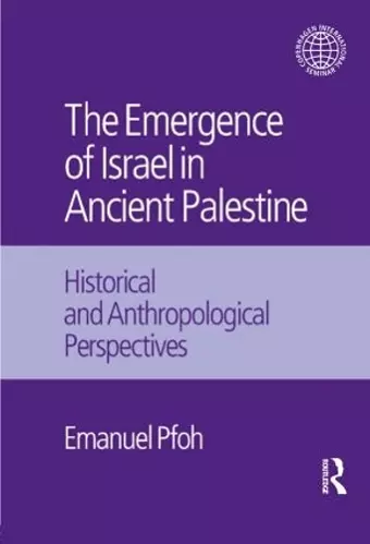 The Emergence of Israel in Ancient Palestine cover