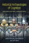 Historical Archaeologies of Cognition cover