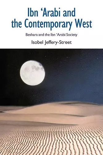 Ibn Arabi and the Contemporary West cover