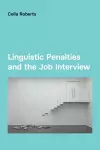 Linguistic Penalties and the Job Interview cover