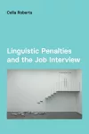 Linguistic Penalties and the Job Interview cover