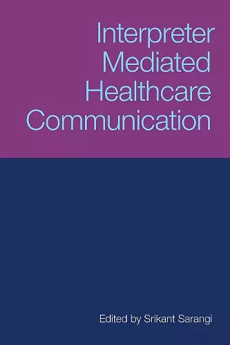 Interpreter-Mediated Healthcare Communication cover