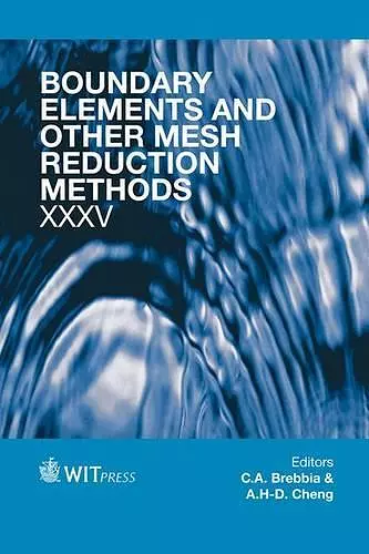 Boundary Elements and Other Mesh Reduction Methods cover