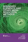 Boundary Elements and Other Mesh Reduction Methods XXXVI cover