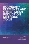 Boundary Elements and Other Mesh Reduction Methods XXXVII cover