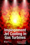 Impingement Jet Cooling in Gas Turbines cover