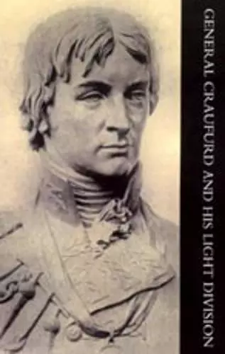 General Craufurd and His Light Division cover