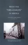 With the Die-hards in Siberia cover