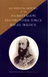 Regimental History of the 4th Battalion 13th Frontier Force Rifles (Wilde's) cover