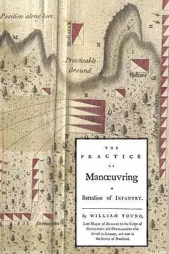 Practice of Manoeuvring a Battalion of Infantry 1770 cover