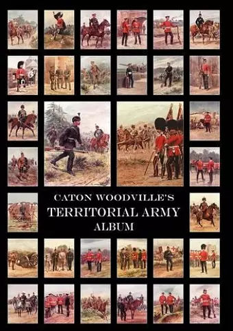 Caton Woodville's Territorial Army Album 1908 cover