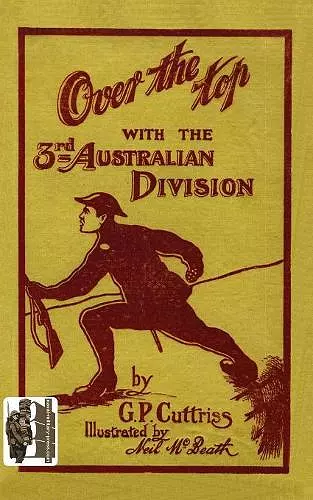 'OVER THE TOP'With The Third Australian Division cover