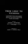 FROM LIBAU TO TSUSHIMAA Narrative of the Voyage of Admiral Rojdestvensky's Fleet to Eastern Seas cover