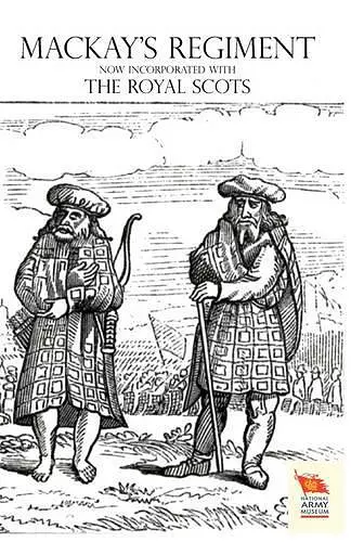 OLD SCOTS BRIGADE Being the History of Mackay's Regiment cover