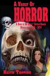 A Vault of Horror: A Book of 80 Great British Horror Movies From 1956 – 1974 cover