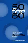 50 For 50: Celebrating 50 Years of the Doctor Who Family cover