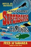 Andersons' Supersonic Centuries cover