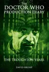 The Doctor Who Production Diary: The Troughton Years cover
