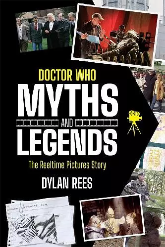 Doctor Who Myths and Legends: The Reeltime Pictures Story cover