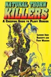 Natural Thorn Killers: A Creeping Guide to Plant Horror cover