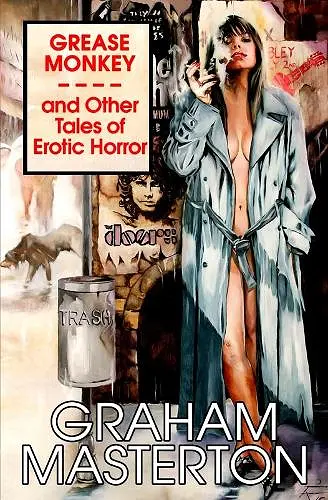 Grease Monkey and Other Tales of Erotic Horror cover