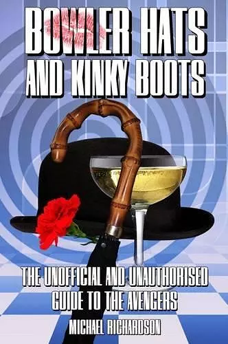 Bowler Hats and Kinky Boots cover