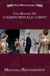 The Making of Casino Royale (1967) cover