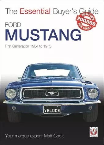Ford Mustang - First Generation 1964 to 1973 cover