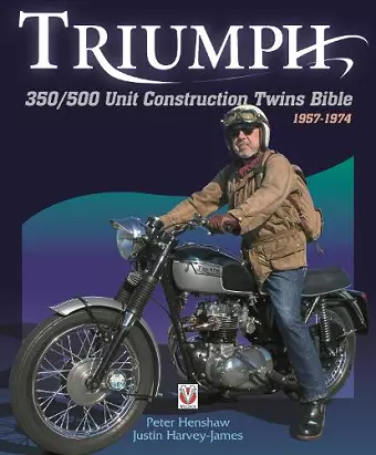 Triumph 350/500 Unit Construction Twins Bible cover