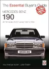 Mercedes-Benz 190: All 190 Models (W201 Series) 1982 to 1993 cover