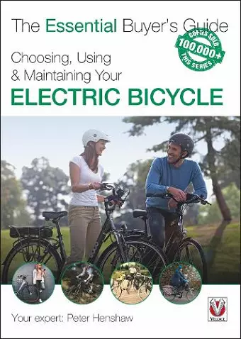 Choosing, Using & Maintaining Your Electric Bicycle cover