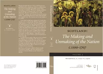 Scotland: The Making and Unmaking of the Nation c.1100-1707 cover