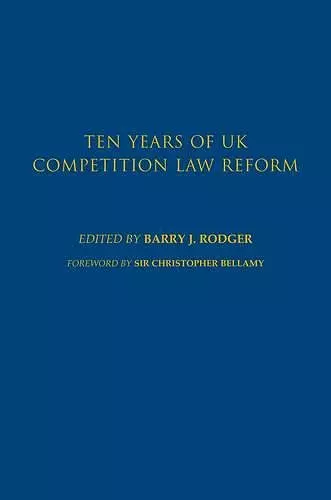 Ten Years of UK Competition Law Reform cover