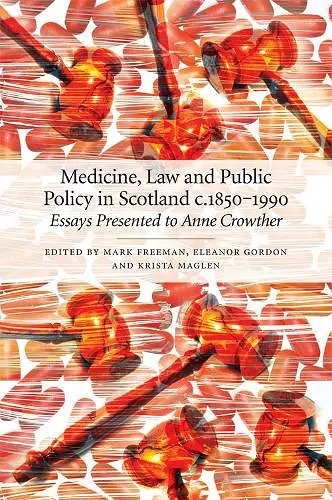 Medicine, Law and Public Policy in Scotland c. 18501990 cover