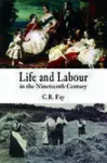Life and Labour in the Nineteenth Century cover