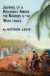 Journal of a Residence Among the Negroes of the West Indies cover