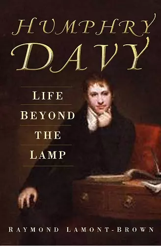 Humphry Davy: Life Beyond the Lamp cover