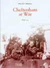 Cheltenham at War in Old Photographs cover